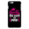 Queens Are Born in July iPhone 6/6s Plus Case