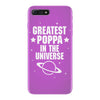 Greatest Poppa In The Universe iPhone 7 Plus Case