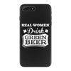 real women drink green beer iPhone 7 Plus Case