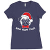 bah hum pug scrooge grinch christmas Ladies Fitted T-Shirt