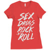 sex drugs rock n roll Ladies Fitted T-Shirt