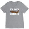 i'm with furiosa V-Neck Tee