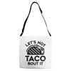 lets not taco bout it Adjustable Strap Totes
