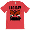 leg day T-Shirt