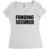 Funding Secured Women's Triblend Scoop T-shirt