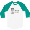 me &amp; you 3/4 Sleeve Shirt