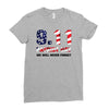 9.11 Patriot Day We Will Never Forget Ladies Fitted T-Shirt