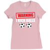 warning i kick balls Ladies Fitted T-Shirt