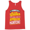 If Things Gets Better With Age Then I Am Approaching Magnificence Tank Top