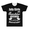 July Girls Are Sunshine Mixed With A Little Hurricane All Over Men's T-shirt