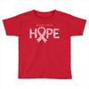 breast cancer hope Toddler T-shirt