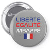 Librate Egalite Mbappe France Pin-back button
