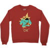 ok (2) Crewneck Sweatshirt