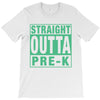 straight outta pre k T-Shirt