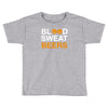blood sweat Toddler T-shirt