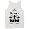 I Am One Blessed Papa Tank Top