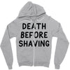 death before shaving Zipper Hoodie