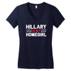 hillary is my homegirl funny Women's V-Neck T-Shirt
