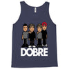 dobre twins dobre brother Tank Top