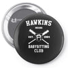 hawkins babysitting club indiana mike dustin eleven demogorgon strange Pin-back button