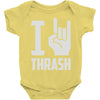 i love thrash Baby Onesie