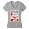 kill Women's V-Neck T-Shirt