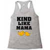 Kind As A Mother Racerback Tank