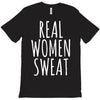 real women sweat T-Shirt