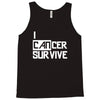 i can survive cancer Tank Top