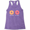 your wife my wife donuts Racerback Tank