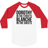 dorothy in the street blanche in the sheets 3/4 Sleeve Shirt