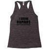 I Grow Humans - What is Your Super Power? Racerback Tank