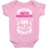 I Have A Pretty Granddaughter Gun A Shovel And An Alibi Baby Bodysuit