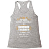 Smart Good Looking Science Teacher Doesnt Get Better Than This Racerback Tank