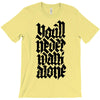 you'll never walk alone T-Shirt
