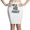Fly You Fools Pencil Skirts