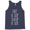 eat a lot sleep a lo Tank Top