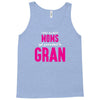Only The Best Moms Get Promoted To Gran Tank Top