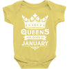 Queens Are Born In January Baby Onesie