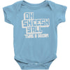 oh sheesh y'all (2) Baby Onesie