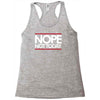 nope not today best trending Racerback Tank