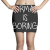 normal is boring Mini Skirts