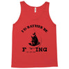 i'd rather be fishing Tank Top