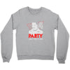 my girl wants to party all the time Crewneck Sweatshirt