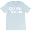 kale yeah i'm vegan T-Shirt