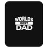 World's Best Dad Ever Mousepad