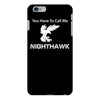 call me nighthawk step brothers iPhone 6/6s Plus Case