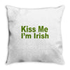 kiss me i'm irish Throw Pillow