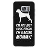 not just a dog person i'm a boxer mommy! Samsung Galaxy S7