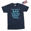 bad feeling Exclusive T-shirt